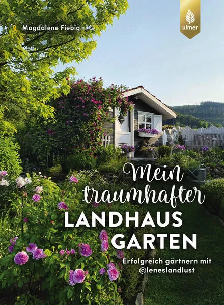 Mein traumhafter Landhausgarten