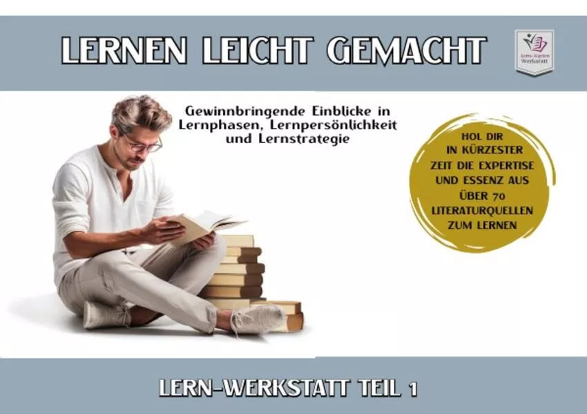 LERNWERKSTATT I Lernen lernen leicht gemacht