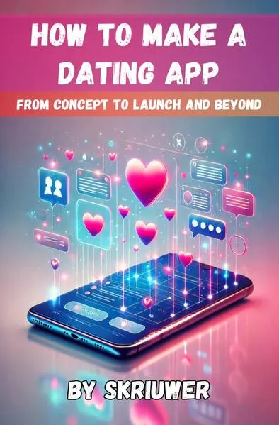 How to make a Dating App