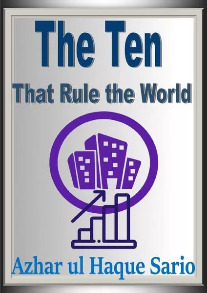The Ten That Rule the World