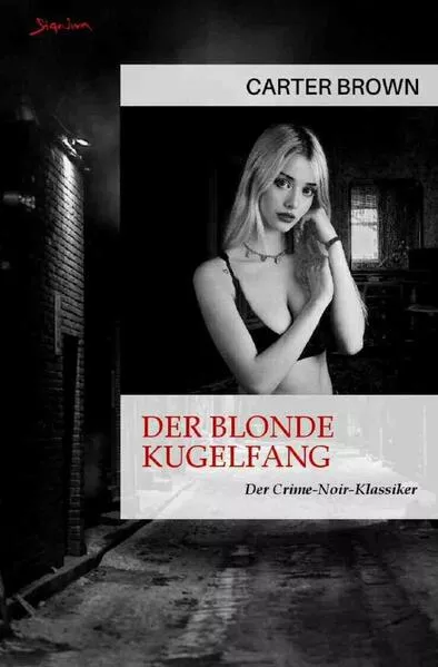 Der blonde Kugelfang