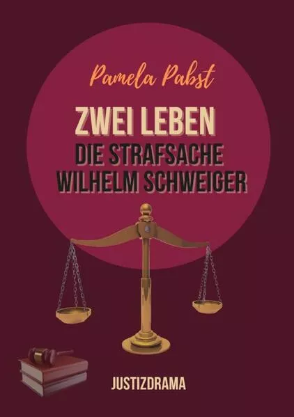 Zwei Leben - Die Strafsache Wilhelm Schweiger