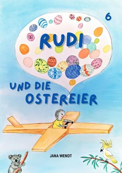Rudis Traum / Rudi und die Ostereier