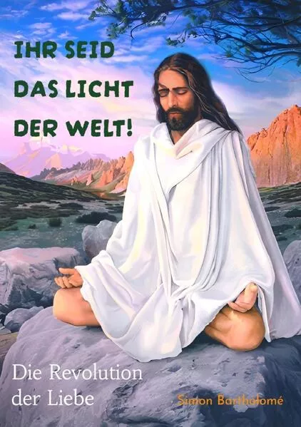 Ihr seid das Licht der Welt!