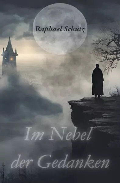 Im Nebel der Gedanken
