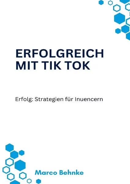 Erfolgreich mit Tik ToK