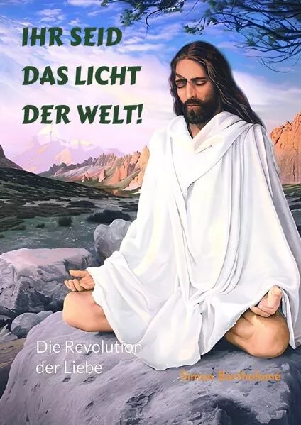 Ihr seid das Licht der Welt!