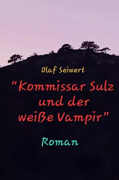 Kommissar Sulz / "Kommissar Sulz und der weiße Vampir"
