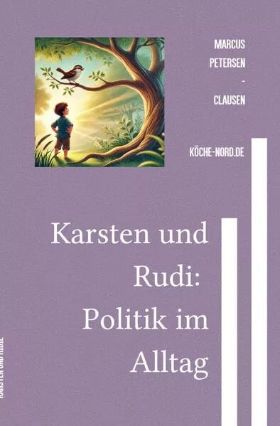 Cover: So wird Politik gemacht! / Karsten und Rudi