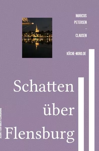 Flensburger Pethuh / Schatten über Flensburg