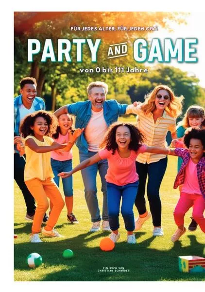 Party and Game- Spielspaß für jedes Alter und jeden Ort