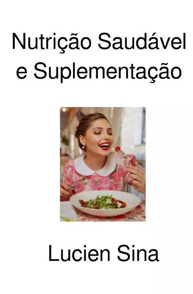 Nutrição Saudável e Suplementação