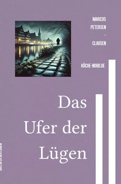 Das Ufer der Lügen