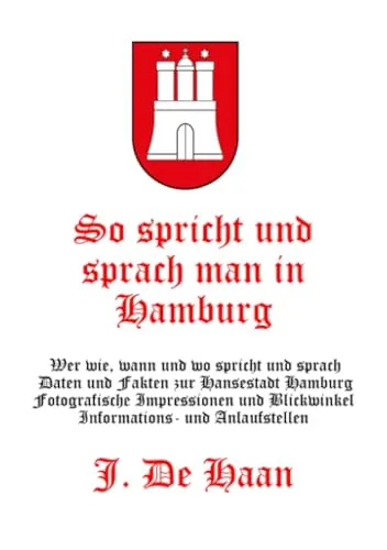 So spricht und sprach man in Hamburg