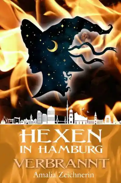 Hexen in Hamburg / Hexen in Hamburg: Verbrannt