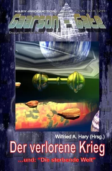 GAARSON-GATE / GAARSON-GATE 017-018: Der verlorene Krieg