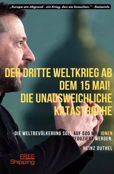 Der dritte Weltkrieg ab dem 15 Mai! Die Unausweichliche Katastrophe. „Europa fällt.“