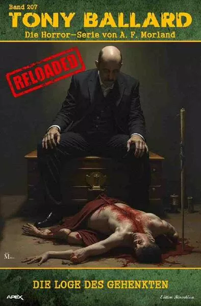 Tony Ballard - Reloaded, Band 207: Die Loge des Gehenkten