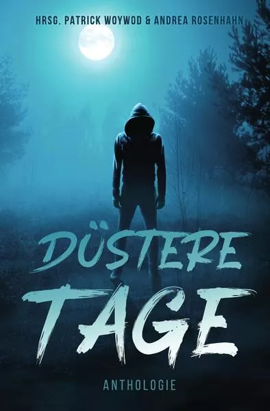 Düstere Tage