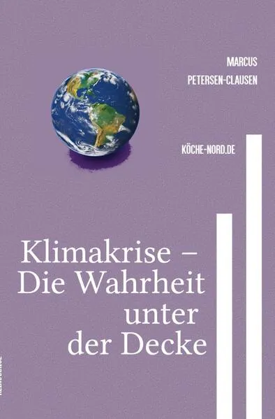 Klimakrise – Die Wahrheit unter der Decke