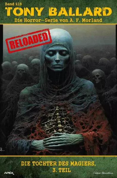 Tony Ballard - Reloaded, Band 219: Die Tochter des Magiers, 3. Teil