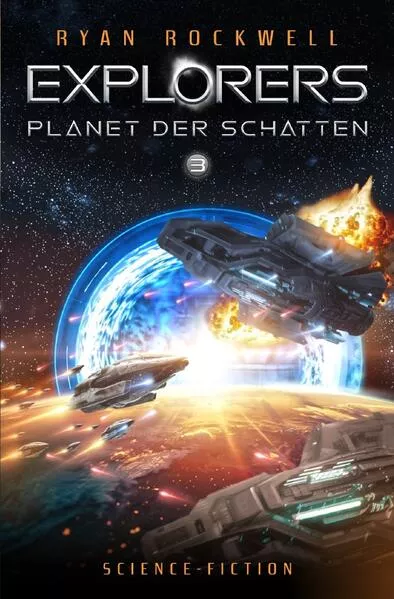 Explorers / Explorers 3 - Planet der Schatten
