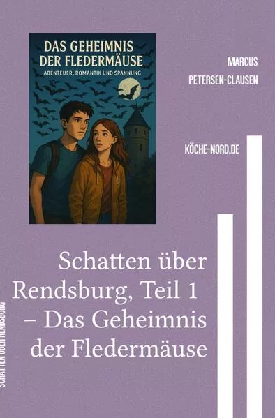 Schatten über Rendsburg, Teil 1 – Das Geheimnis der Fledermäuse