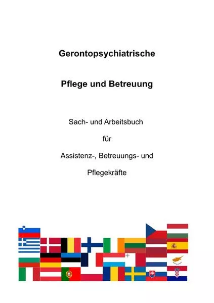 Gerontopsychiatrische Pflege und Begleitung