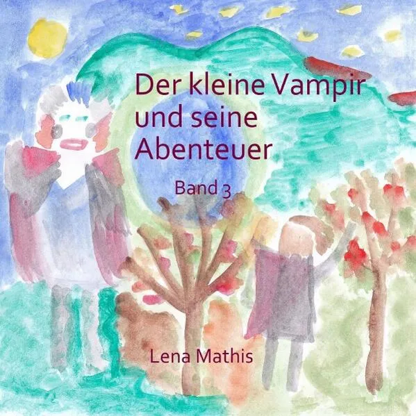 Der kleine Vampir und seine Abenteuer / Der kleine Vampir und seine Abenteuer Band 3