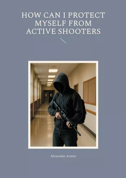 How can I protect myself from active shooters