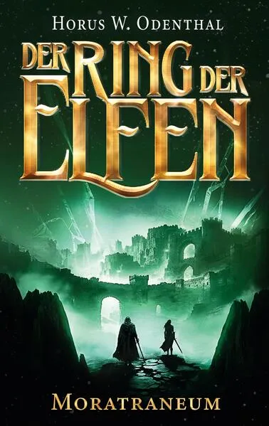 Der Ring der Elfen - Moratraneum