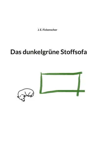 Das dunkelgrüne Stoffsofa