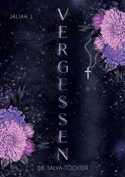 VERGESSEN: Eine fesselnde Mafia Romanze