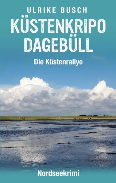 Küstenkripo Dagebüll - Die Küstenrallye