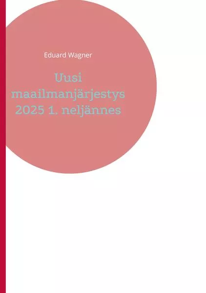 Uusi maailmanjärjestys 2025 1. neljännes