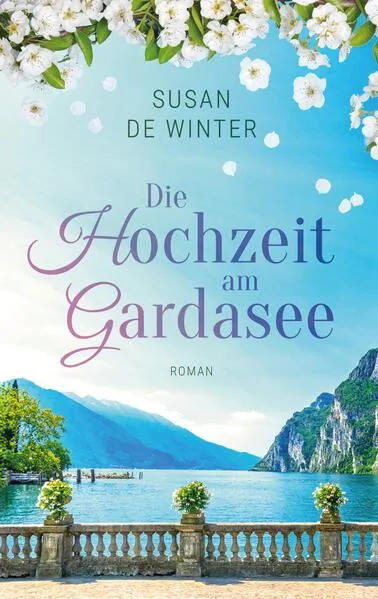 Die Hochzeit am Gardasee