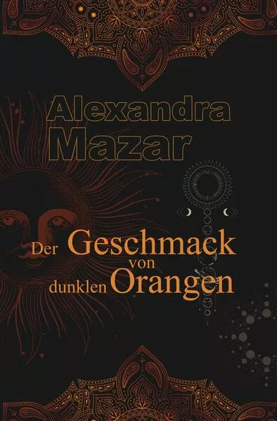 Der Geschmack von dunklen Orangen