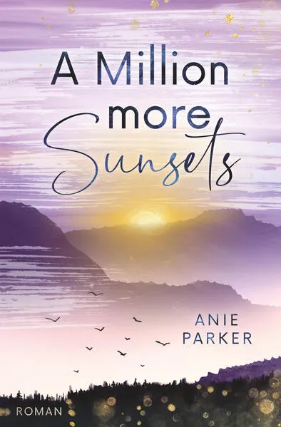 A Million More Sunsets