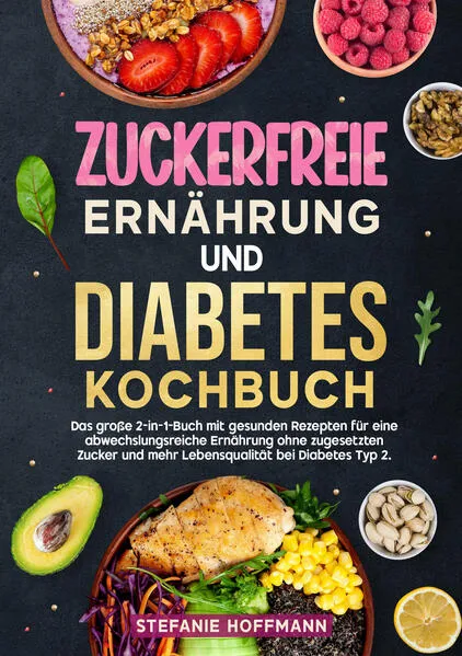 Zuckerfreie Ernährung und Diabetes Kochbuch