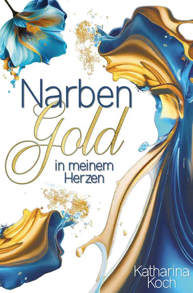 Narbengold in meinem Herzen