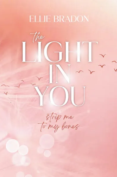 THE LIGHT IN YOU