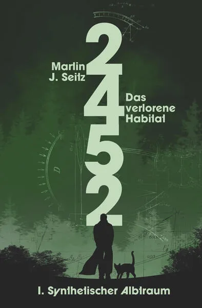 2452: Das verlorene Habitat - I. Synthetischer Albtraum