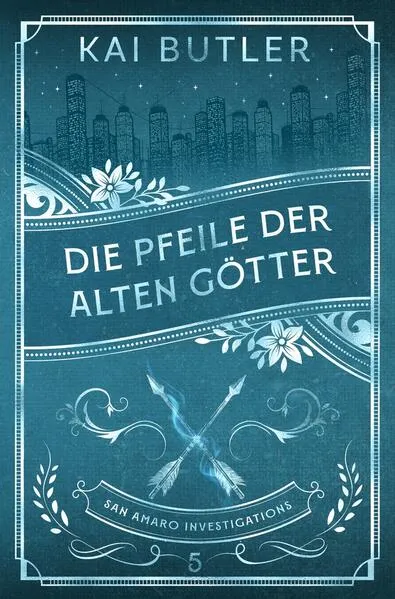 Die Pfeile der alten Götter