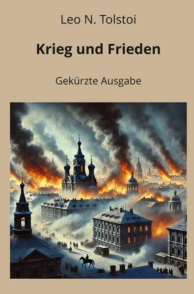 Cover: Krieg und Frieden - Gekürzt