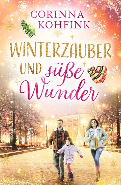 Winterzauber und süße Wunder (Buchhandelsausgabe)