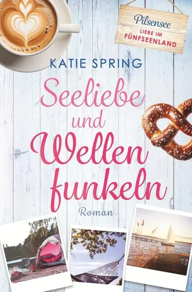 Cover: Seeliebe und Wellenfunkeln