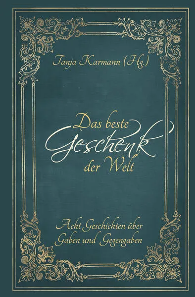 Das beste Geschenk der Welt