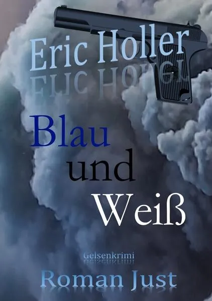 Eric Holler: Blau und WeiĂ