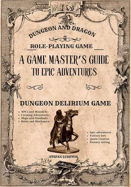 Dungeon and Dragon I A Game Master's Guide for Epic Adventures I The Role-Playing Game