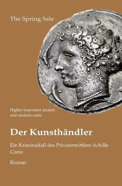 Cover: Ein Kriminalfall des Privatermittlers Achille Corso / Der Kunsthändler
